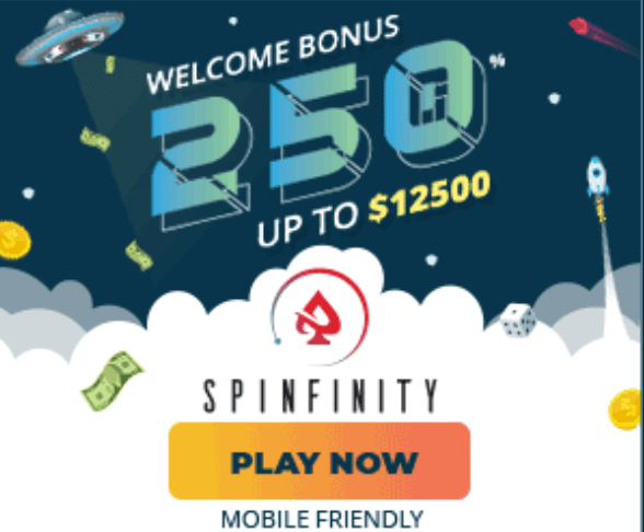 Spinfinity Online Casino - 250% Welcome Bonus Spinfinity Online Casino - 250% Welcome Bonus