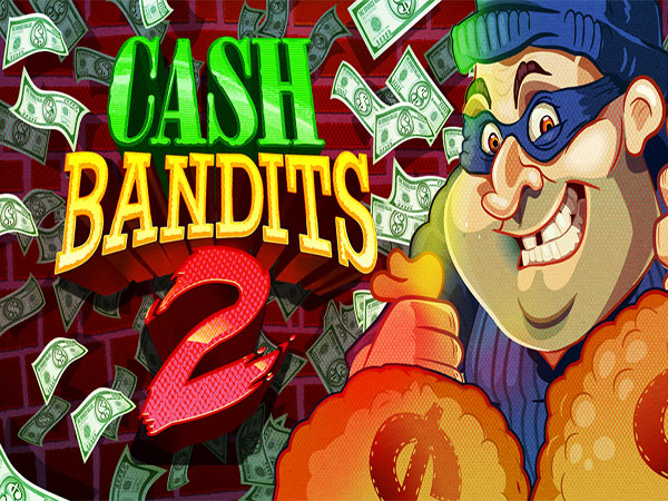 Cash Bandits 2 Slot Review