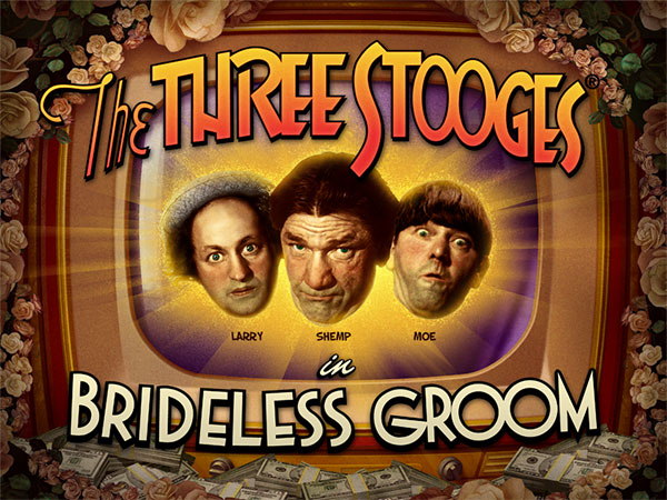 The Three Stooges Brideless Groom Slot